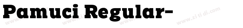 Pamuci Regular字体转换